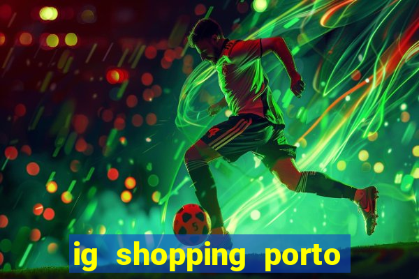 ig shopping porto velho cinema